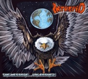 INTREPID (US) / The Message... Unleashed!