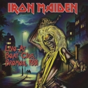 IRON MAIDEN (UK) / Live At Beat Club, Bremen, 1981 (collector's item)