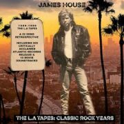 JAMES HOUSE (US) / The LA Tapes: Classic Rock Years (2CD)