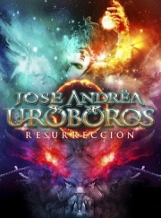 JOSE ANDREA UROBOROS (Spain) / Resurreccion (Limited digipak edition)