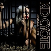 KID CYOTE (US) / Animal Lust