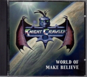 KNIGHT CRAWLER(US) / World Of Make Believe