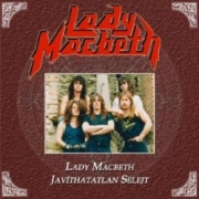 LADY MACBETH (Hungary) / Lady Macbeth + Javithatatlan Selejt (2CD)