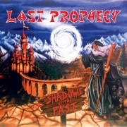 LAST PROPHECY (France) / Shadows Of The Past (2020 reissue 2CD)