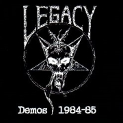 LEGACY (US) / Demos 1984-85 (collector's item)