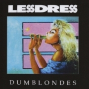 LESSDRESS (Poland) / Dumblondes (collector's item)