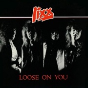 LIXX (UK) / Loose On You + 6