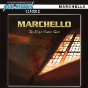MARCHELLO (US) / The Magic Comes Alive