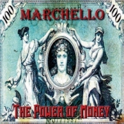 MARCHELLO (US) / The Power Of Money