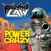 MARSHALL LAW (UK) / Power Crazy