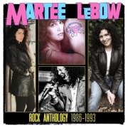 MARTEE LeBOW (US) / Rock Anthology 1986-1993 (2CD)