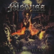 MEDUSA (UK) / Clash Of The Titans (2024 reissue)