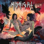 MIDNIGHT (US) / Sweet Death And Ecstasy (2021 reissue)
