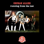 ORPHAN ALLIES (US) / Running From The Law