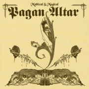 PAGAN ALTAR (UK) / Mythical & Magical