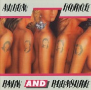 ALIEN FORCE (Denmark) / Pain And Pleasure + 3
