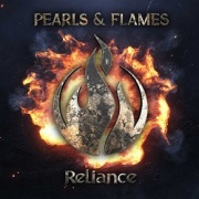 PEARLS & FLAMES (Sweden) / Reliance