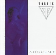 TOBRUK (UK) / Pleasure + Pain (USED)