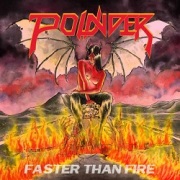 POUNDER (US) / Faster Than Fire (7"EP)