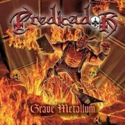 PREDICADOR (Spain) / Grave Metallum + 3