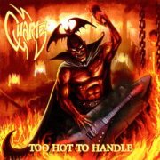 QUARTZ (UK) / Too Hot To Handle