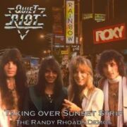QUIET RIOT (US) / Taking Over Sunset Strip - The Randy Rhoads Demos (collector's item)