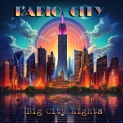 RADIO CITY (US) / Big City Nights
