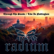RADIUM (UK) / Through The Smoke / Live In Nottingham