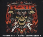 RATT (US) / Back For More - Rarities Collection Part 3 (collector's item)