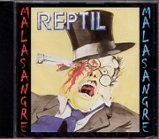 REPTIL(Spain) / Mala Sangre