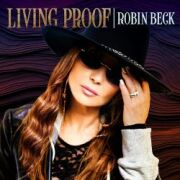 ROBIN BECK (US) / Living Proof