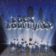 ROCK BOULEVARD (US) / I Got What You Want