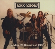 ROCK GODDESS (UK) / London FM Broadcast 1983 (collector's item)