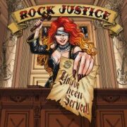 ROCK JUSTICE (Netherlands/Belgium) / You've Been Served