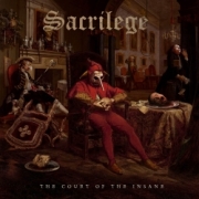 SACRILEGE (UK/Gillingham) / The Court Of The Insane