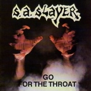 S.A. SLAYER (US/Texas) / Go For The Throat + Prepare To Die (2015 repress edition with better sound quality)