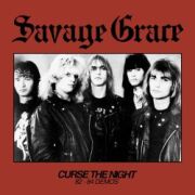 SAVAGE GRACE (US) / Curse The Night (82-84 Demos)