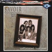 SAVOIR FAIRE (US) / Unfinished Business