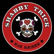 SHABBY TRICK (Italy) / RnR Raiser