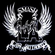 SMASH L.A. (Canada) / Law N' Authority (collector's item)