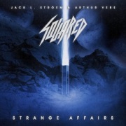 SQUARED (Sweden) / Strange Affairs + 2