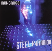 IRONCROSS (Finland) / Steel Warrior + 6