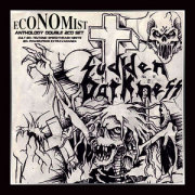 SUDDEN DARKNESS (Germany) & ECONOMIST (Germany) / Fear Of Reality: Anthology (2CD)