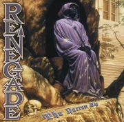 RENEGADE (Germany) / The Narrow Way