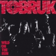 TOBRUK (UK) / Wild On The Run + 1 (2001 reissue)
