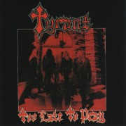 TYRANT (US) / Too Late To Pray