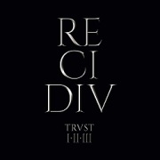 TRUST (France) / Re.Ci.Div (4CD+4DVD)