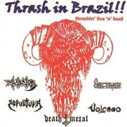 V.A. / Thrash In Brazil!! (collector's item)