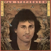 VAN STEPHENSON (US) / China Girl + 2 (collector's item)