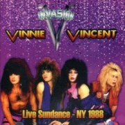 VINNIE VINCENT INVASION (US) / Live Sundance - NY 1988 (collector's item)